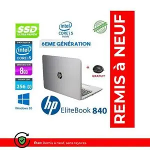 Hp PC PORTABLE 840 G3 i5 6ÉME- RAM 8G-256 SSD+CARTABLE GRATUIT - Remis à neuf/