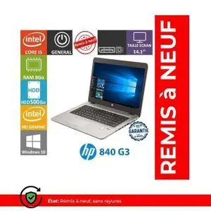 Hp PC PORTABLE 840 G3 - CORE INTEL i5-6ÉME- RAM 8G -STOCKAGE 500HDD - Remis à neuf/