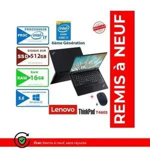 Lenovo Notebook T460S CPU Intel i7-RAM 16Go-512 SSD -6ème Génération -REMIS A NEUF