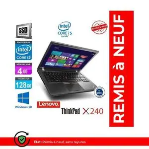Lenovo ThinkPad X240, Intel Core i5 - 5eme génération,RAM 4Go, SSD 128Go -REMIS A NEUF