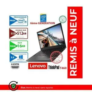 Lenovo PC PORTABLE  Thinkpad-T460 Core i5 RAM 16GB 512 SSD-6ème Génération-Remis a Neuf