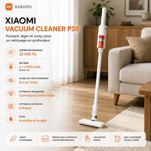 XIAOMI Aspirateur balai sans fil 22000 Pa Jusqu’à 40 min filtration 5 étapes Filtre Amovible, Mode Eco et Turbo, P30