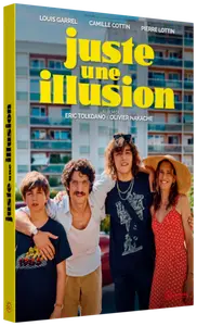 JUSTE UNE ILLUSION