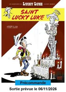 LES AVENTURES DE LUCKY LUKE D'APRÈS MORRIS Tome 12 - Saint Lucky Luke