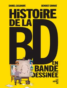 HISTOIRE DE LA BD EN BANDE DESSINÉE