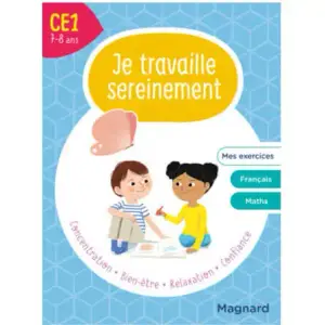 Je travaille sereinement CE1