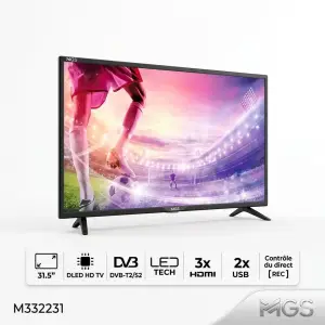 MGS - Téléviseur 31.5" HD FRAMELESS RECEPTEUR INTEGRER - T2/S2 M332231