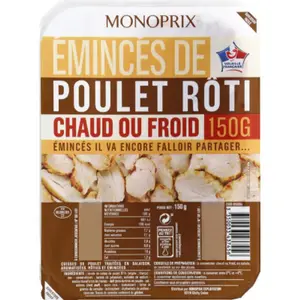 Monoprix Émincés de poulet rôti chaud ou froid 150g