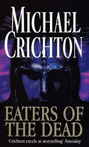 EATERS OF THE DEAD - CRICHTON MICHAEL