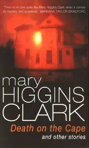 DEATH ON THE CAPE - HIGGINS CLARCK MARY