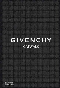 Givenchy Catwalk: Les collections complètes