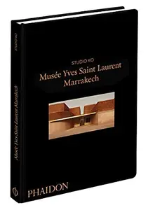 MUSÉE YVES SAINT LAURENT MARRAKECH - KO STUDIO