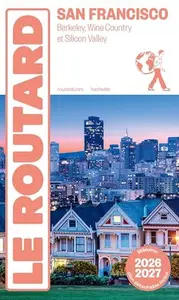GUIDE DU ROUTARD SAN FRANCISCO 2026