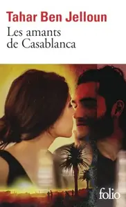 LES AMANTS DE CASABLANCA - BENJELLOUN TAHAR