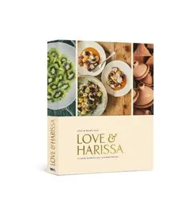 LOVE & HARISSA CUISINE MAROCAINE CONTEMPOR- - TAZI AIDA ET KENZA