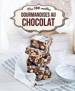 GOURMANDISES AU CHOCOLAT - COLLECTIF