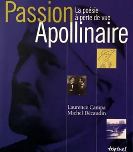PASSION APOLLINAIRE - LAURENCE CAMPA/ MICH