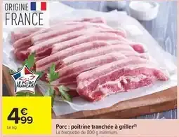 Porc: poitrine tranchée à griller