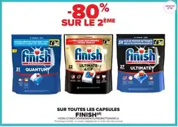 FINISH Sur toutes les capsules