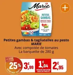 MARIE Petites gambas & tagliatelles au pesto